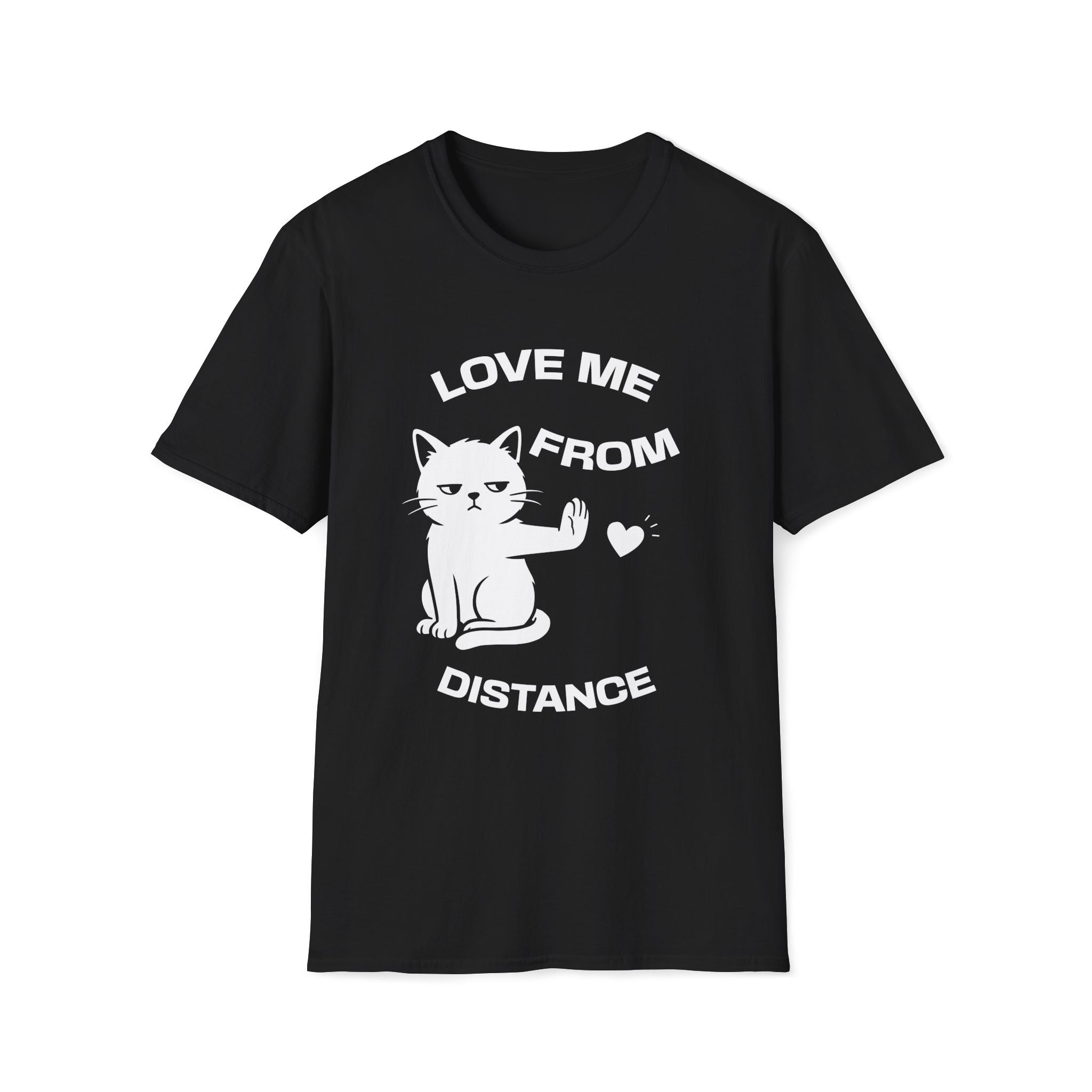T-Shirt — 'Love Me From Distance' Tired Cat Graphic Tee (Tired jokes)