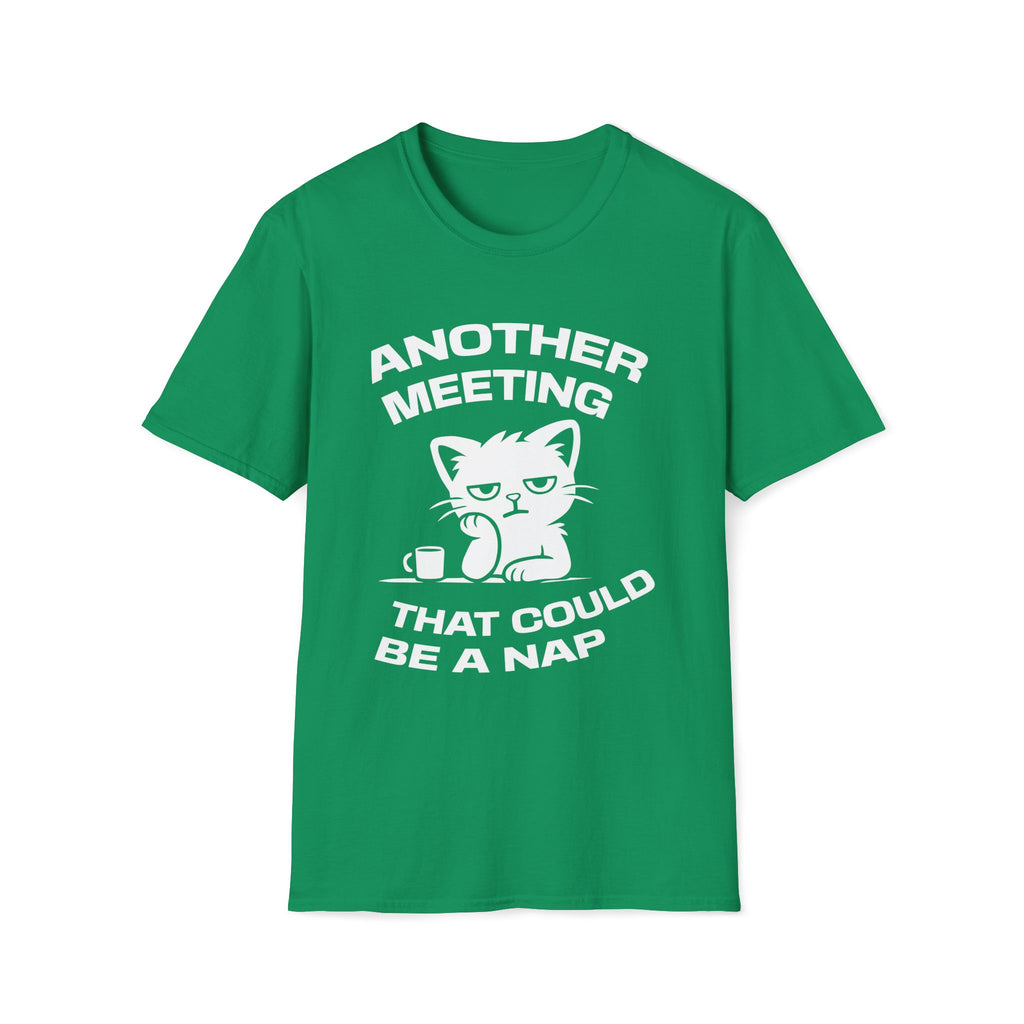 T-Shirt — 'ANOTHER MEETING THAT COULD  BE A NAP' Tired Cat Graphic Tee (Tired jokes)