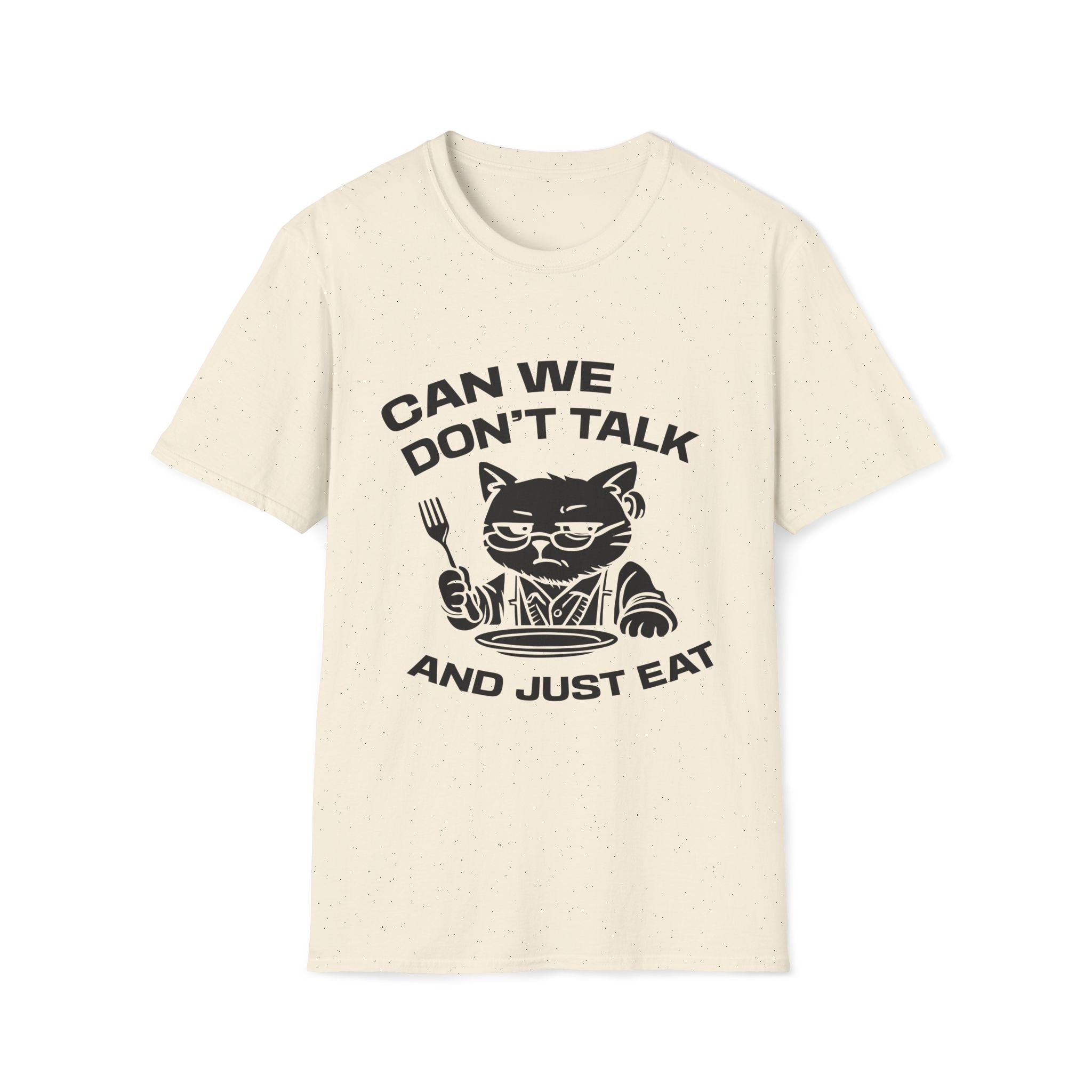 T-Shirt — 'CAN WE DON'T TALK AND JUST EAT' Tired Cat Graphic Tee (Tired jokes)