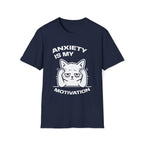 T-Shirt — 'ANXIETY IS MY MOTIVATION' Tired Cat Graphic Tee (Tired jokes)