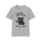 T-Shirt — 'CRABS ARE SO SHELL-FISH' Tired Cat Graphic Tee (Tired jokes)