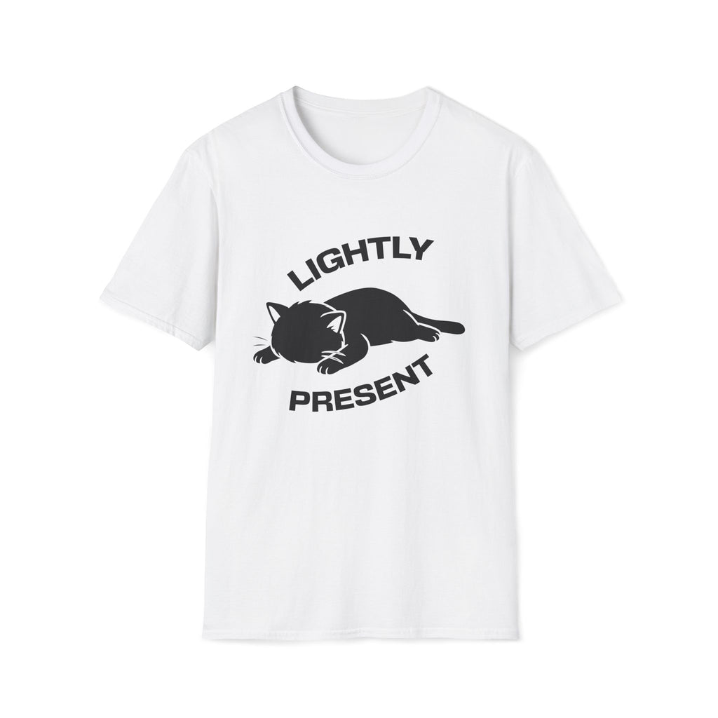 T-Shirt — 'Lightly Present' Tired Cat Graphic Tee (Tired jokes)