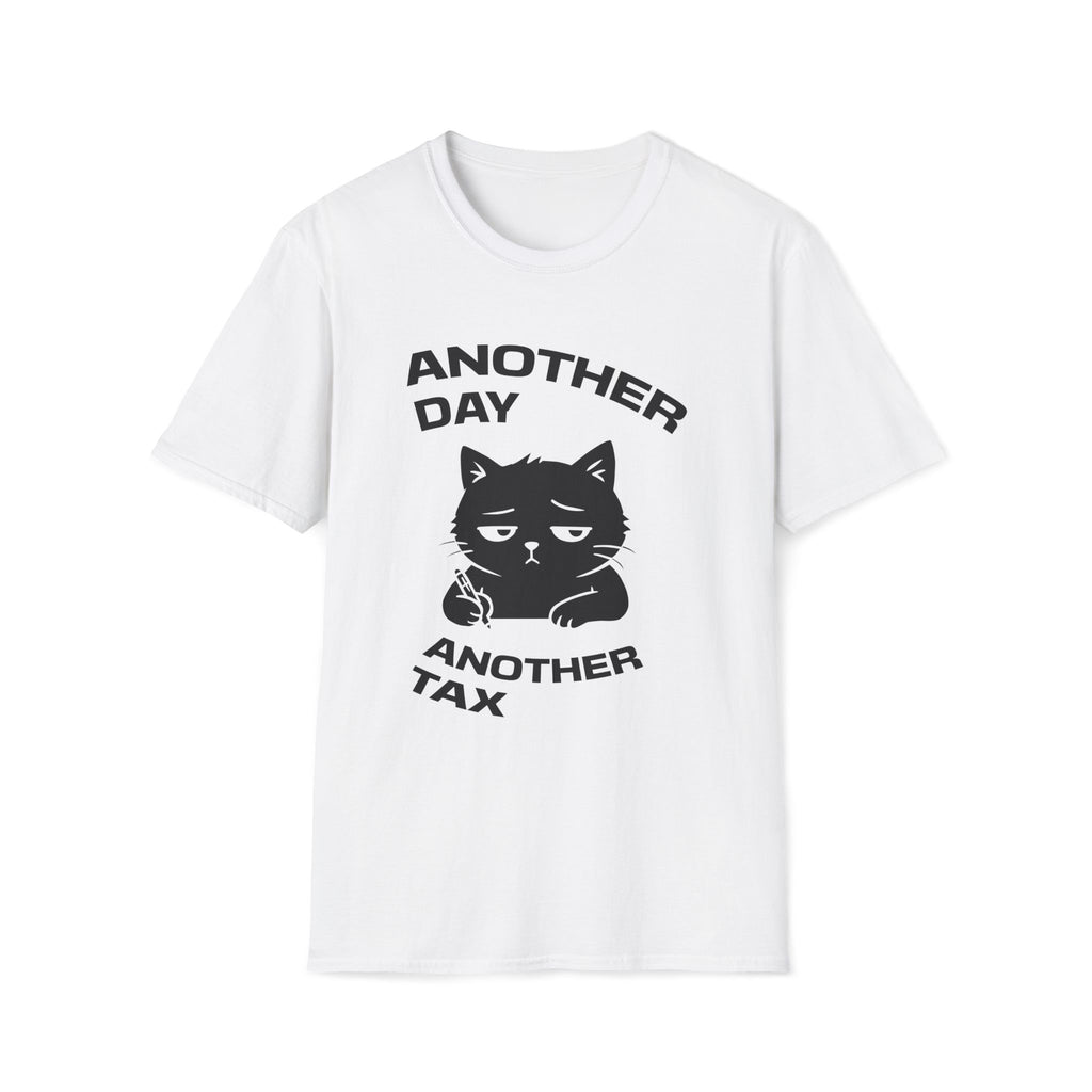 T-Shirt — 'ANOTHER DAY ANOTEHR TAX' Tired Cat Graphic Tee (Tired jokes)