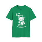 T-Shirt — 'CAT ENERGY HUMAN SCHEDULE' Tired Cat Graphic Tee (Tired jokes)