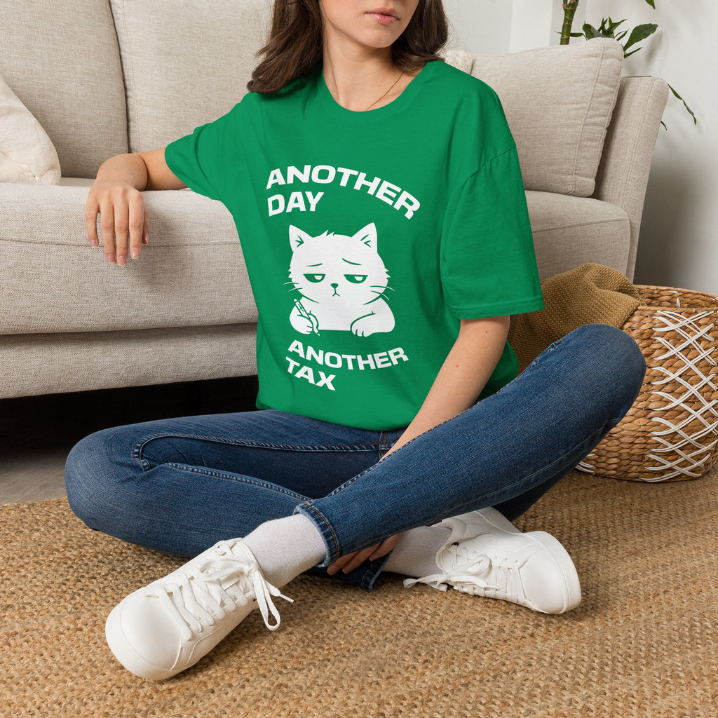 T-Shirt — 'ANOTHER DAY ANOTEHR TAX' Tired Cat Graphic Tee (Tired jokes)