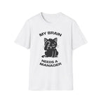 T-Shirt — 'My Brain Needs a Manager' Tired Cat Graphic Tee (Tired jokes)
