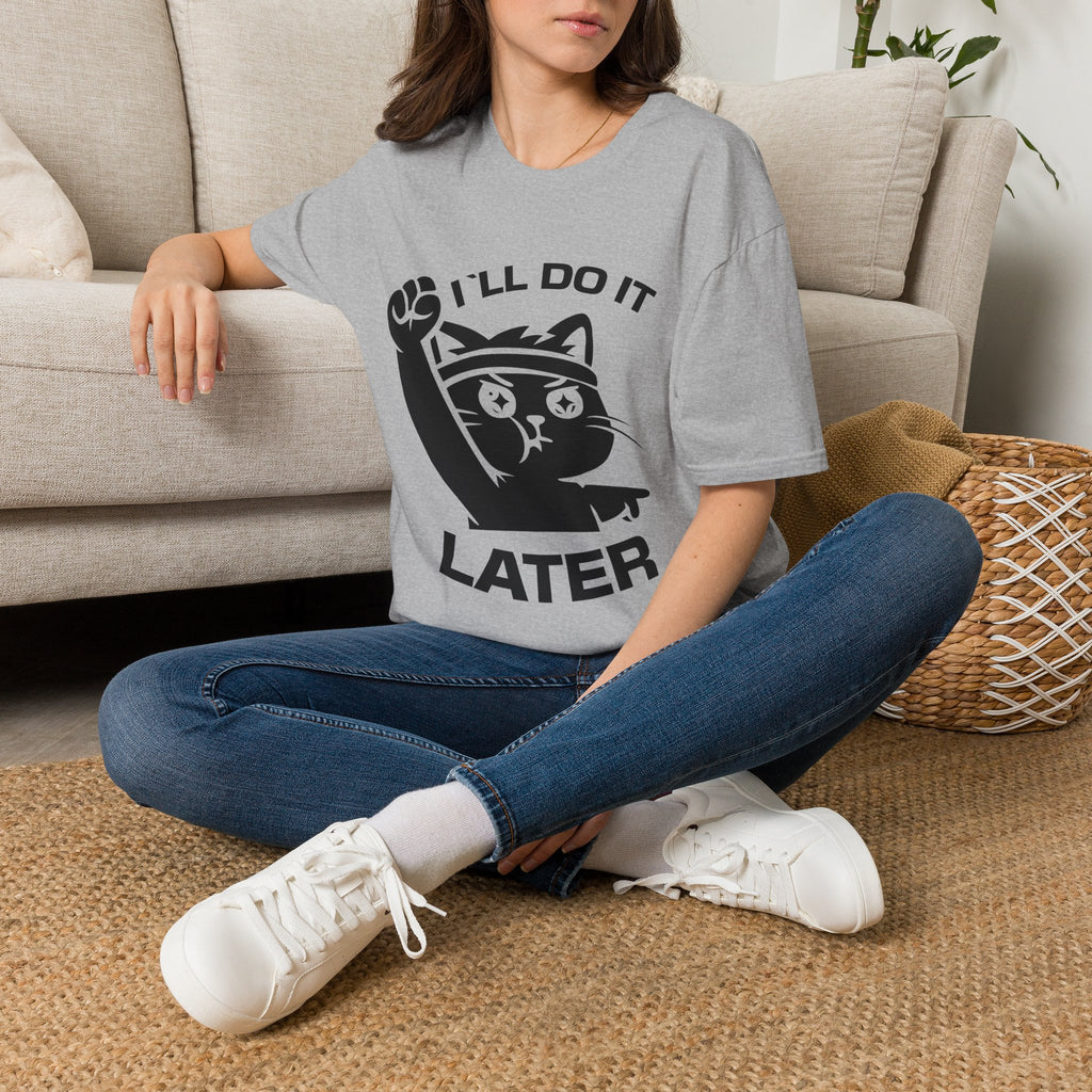 T-Shirt — 'I'll Do It Later' Tired Cat Graphic Tee (Tired jokes)