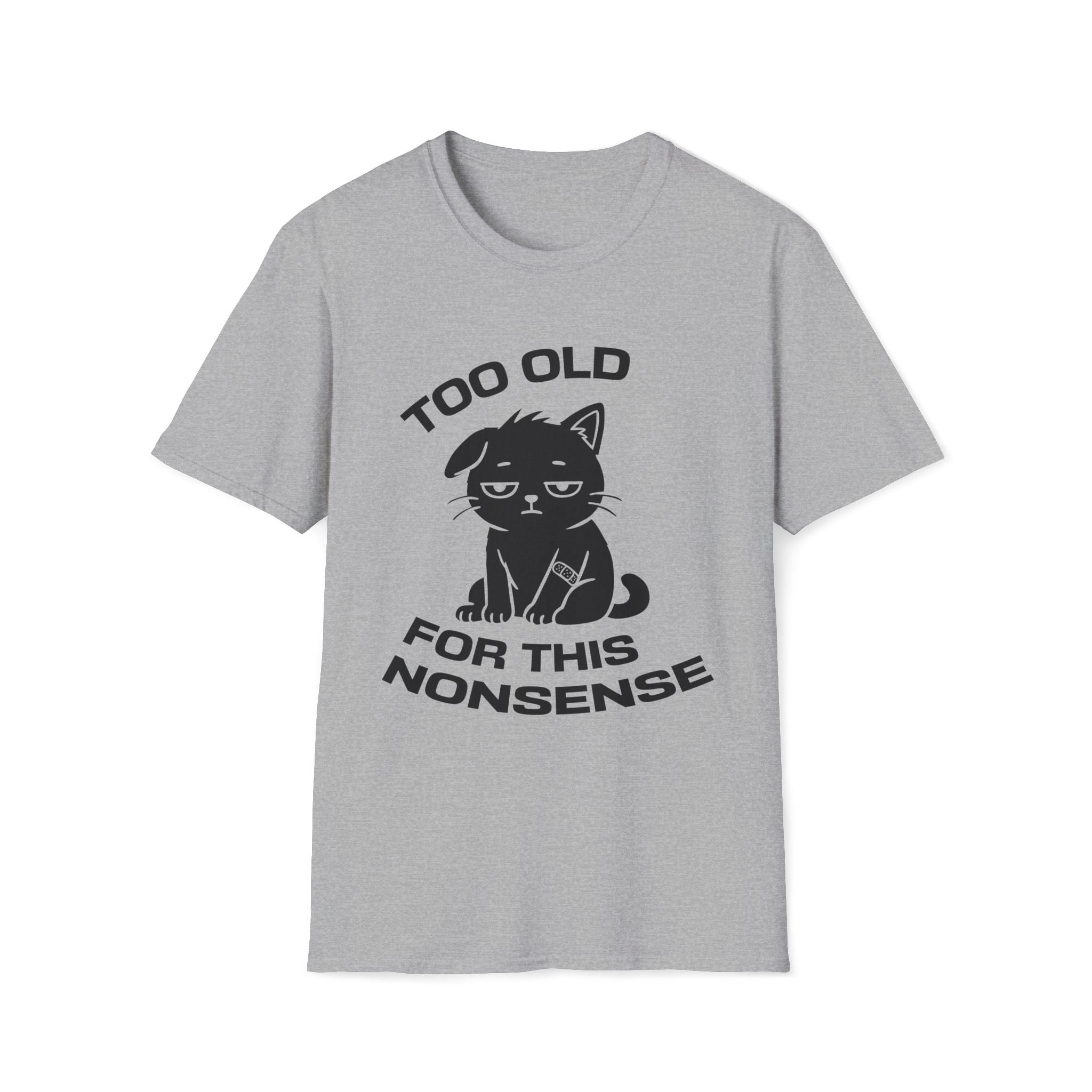 T-Shirt — ' TOO OLD FOR THIS NONSENSE' Tired Cat Graphic Tee (Tired jokes)