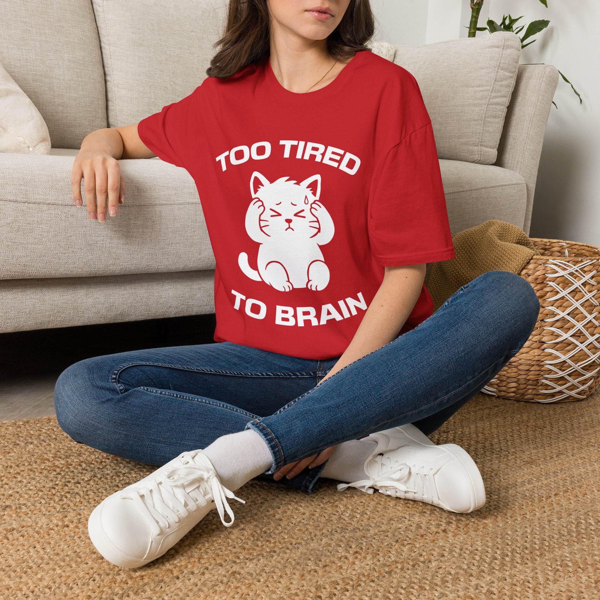 T-Shirt — 'Too Tired To Brain' Tired Cat Graphic Tee (Tired jokes)