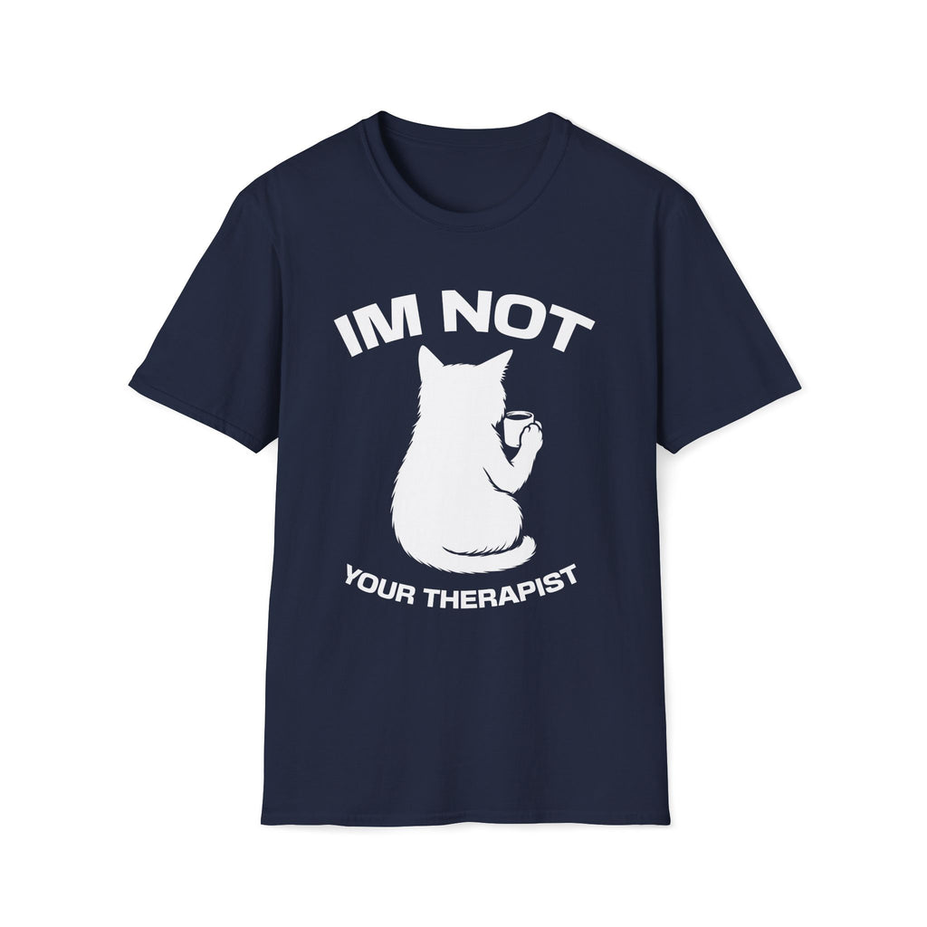 T-Shirt — 'Im NOT Your Therapist' Tired Cat Graphic Tee (Tired jokes)