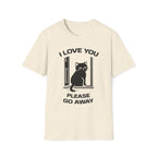 T-Shirt — 'I Love You Please Go Awway' Tired Cat Graphic Tee (Tired jokes)