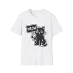 T-Shirt — 'MEOW' Tired Cat Graphic Tee (Tired jokes)