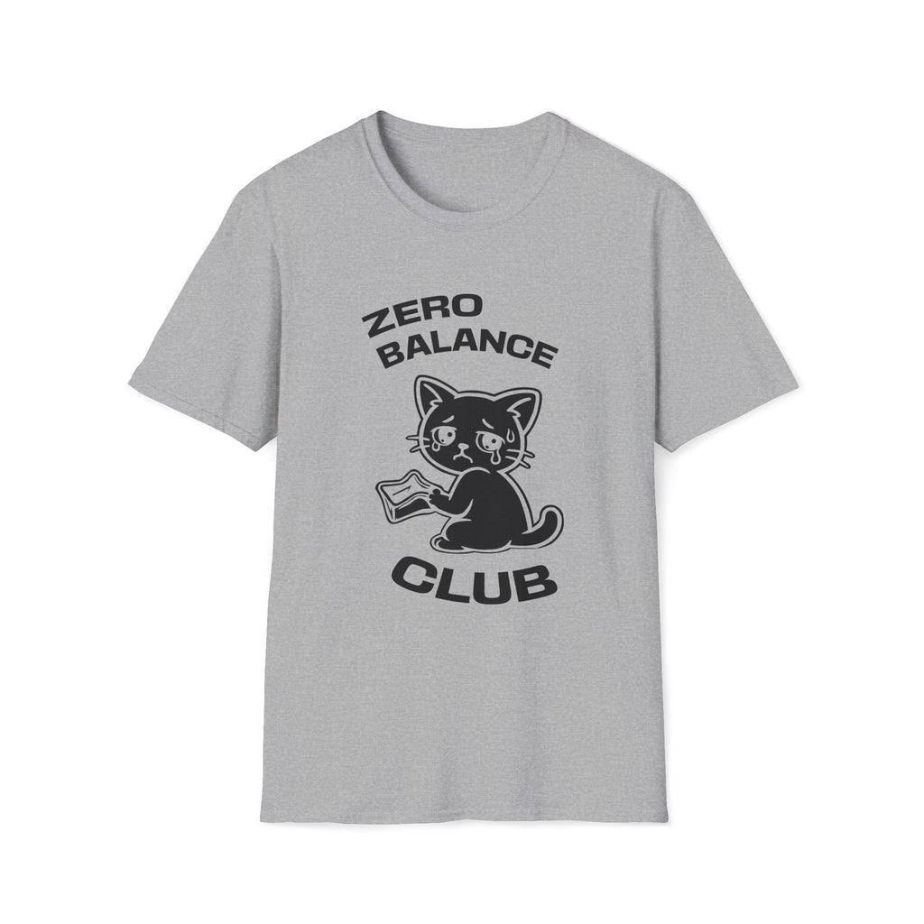 T-Shirt — 'ZERO BALANCE CLUB' Tired Cat Graphic Tee (Tired jokes)