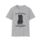 T-Shirt — 'I'd apologize but i'm not wrong' Tired Cat Graphic Tee (Tired jokes)