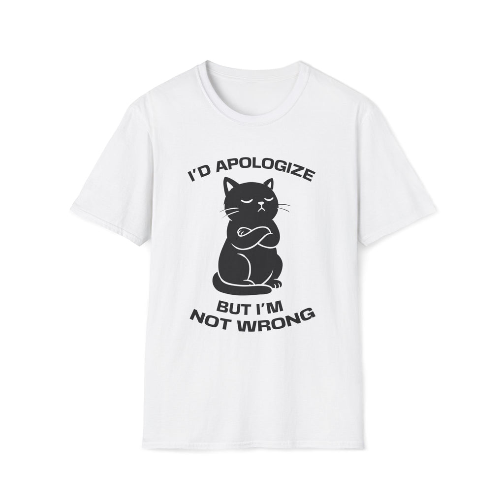 T-Shirt — 'I'd apologize but i'm not wrong' Tired Cat Graphic Tee (Tired jokes)