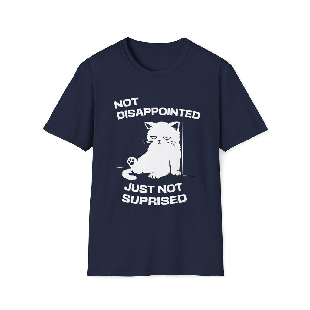 T-Shirt — 'Not Disappointed Just Not Surprised' Tired Cat Graphic Tee (Tired jokes)