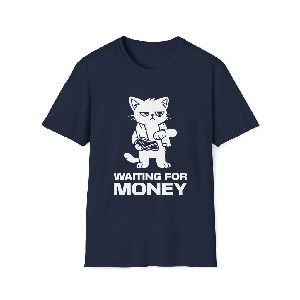 T-Shirt — 'WAITING FOR MONEY' Tired Cat Graphic Tee (Tired jokes)