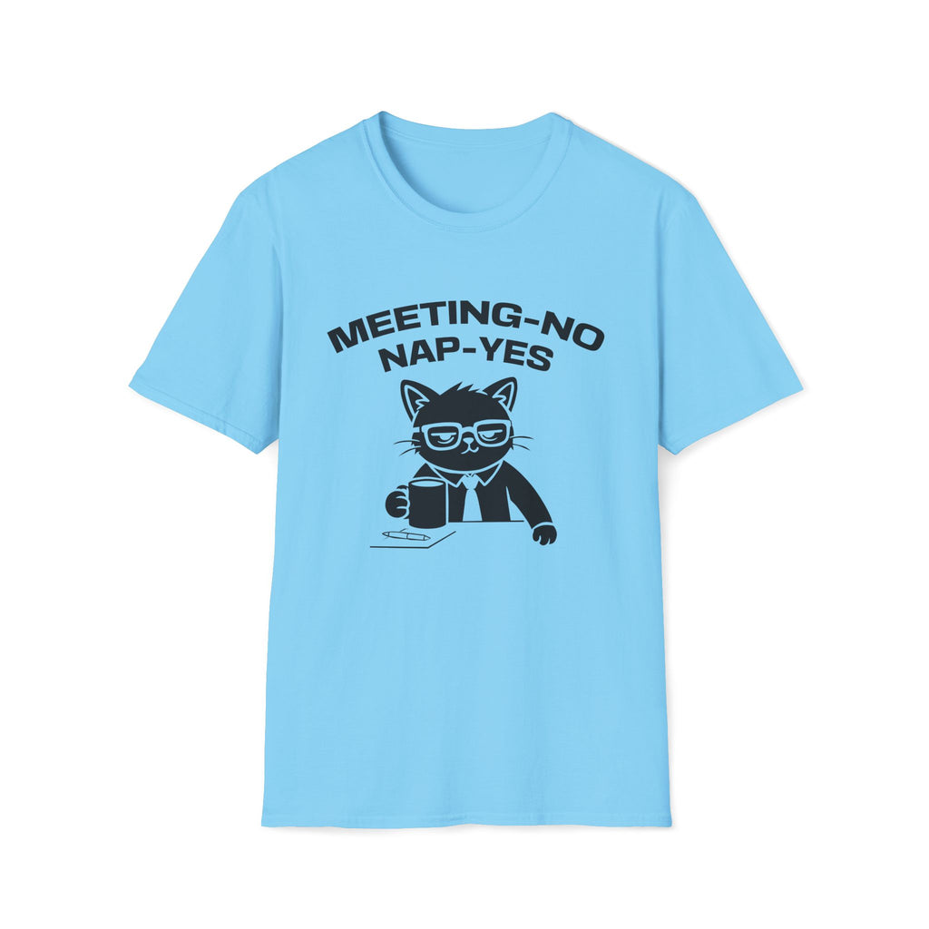 T-Shirt — 'MEETING-NO, NAP-YES' Tired Cat Graphic Tee (Tired jokes)