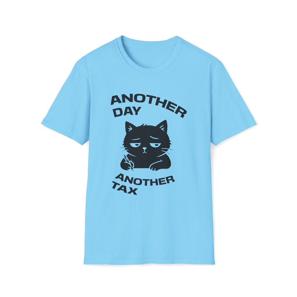 T-Shirt — 'ANOTHER DAY ANOTEHR TAX' Tired Cat Graphic Tee (Tired jokes)
