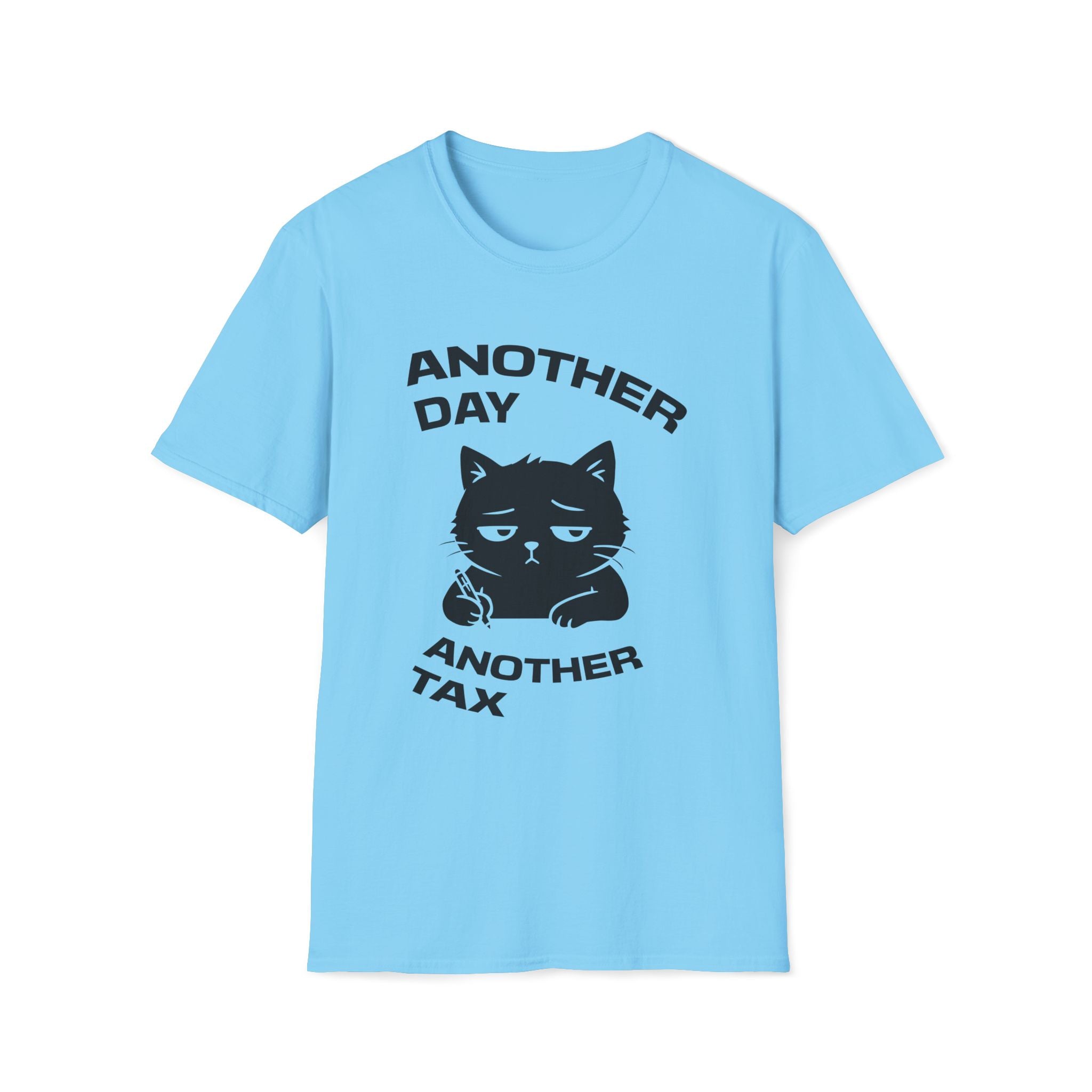 T-Shirt — 'ANOTHER DAY ANOTEHR TAX' Tired Cat Graphic Tee (Tired jokes)