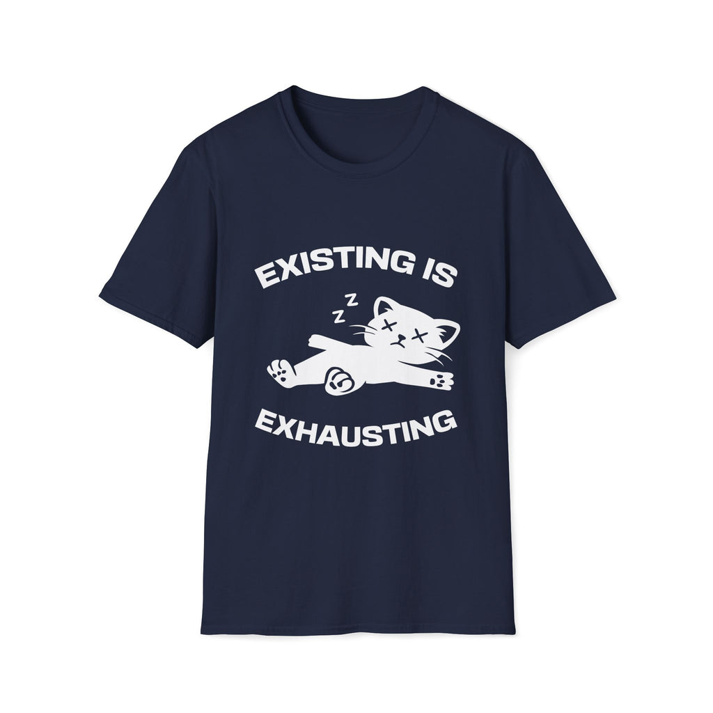 T-Shirt — 'Existing is Exhausthing ' Tired Cat Graphic Tee (Tired jokes)
