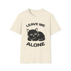 T-Shirt — 'LEAVE ME ALONE' Tired Cat Graphic Tee (Tired jokes)