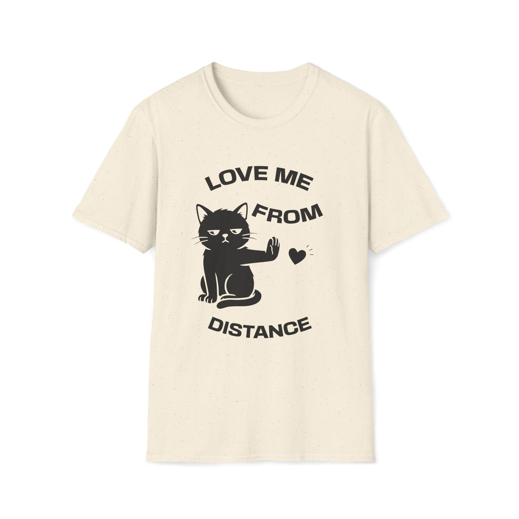 T-Shirt — 'Love Me From Distance' Tired Cat Graphic Tee (Tired jokes)