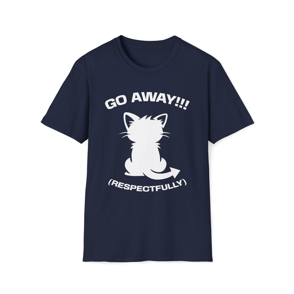 T-Shirt — 'GO AWAY RESPECTFULLY' Tired Cat Graphic Tee (Tired jokes)