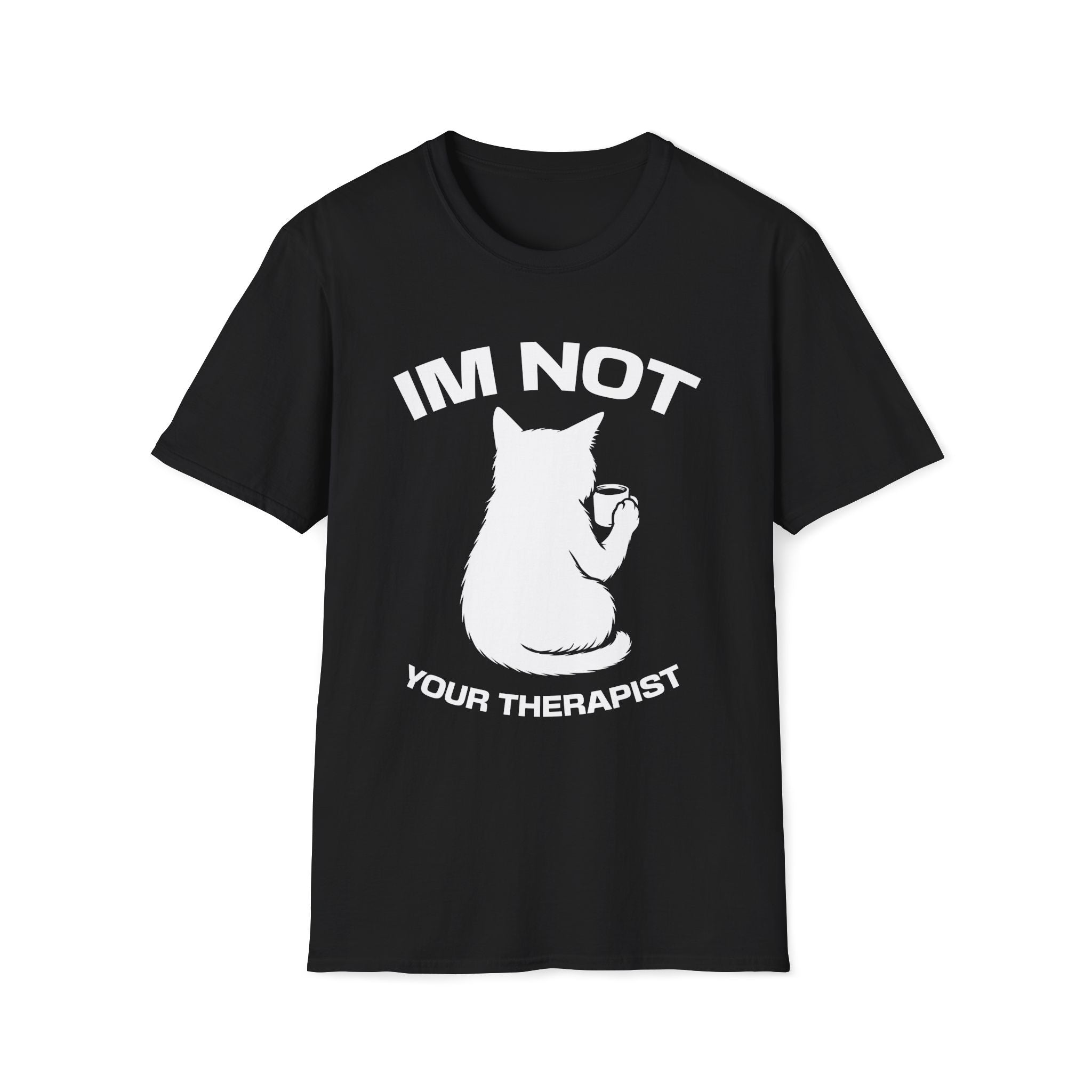 T-Shirt — 'Im NOT Your Therapist' Tired Cat Graphic Tee (Tired jokes)