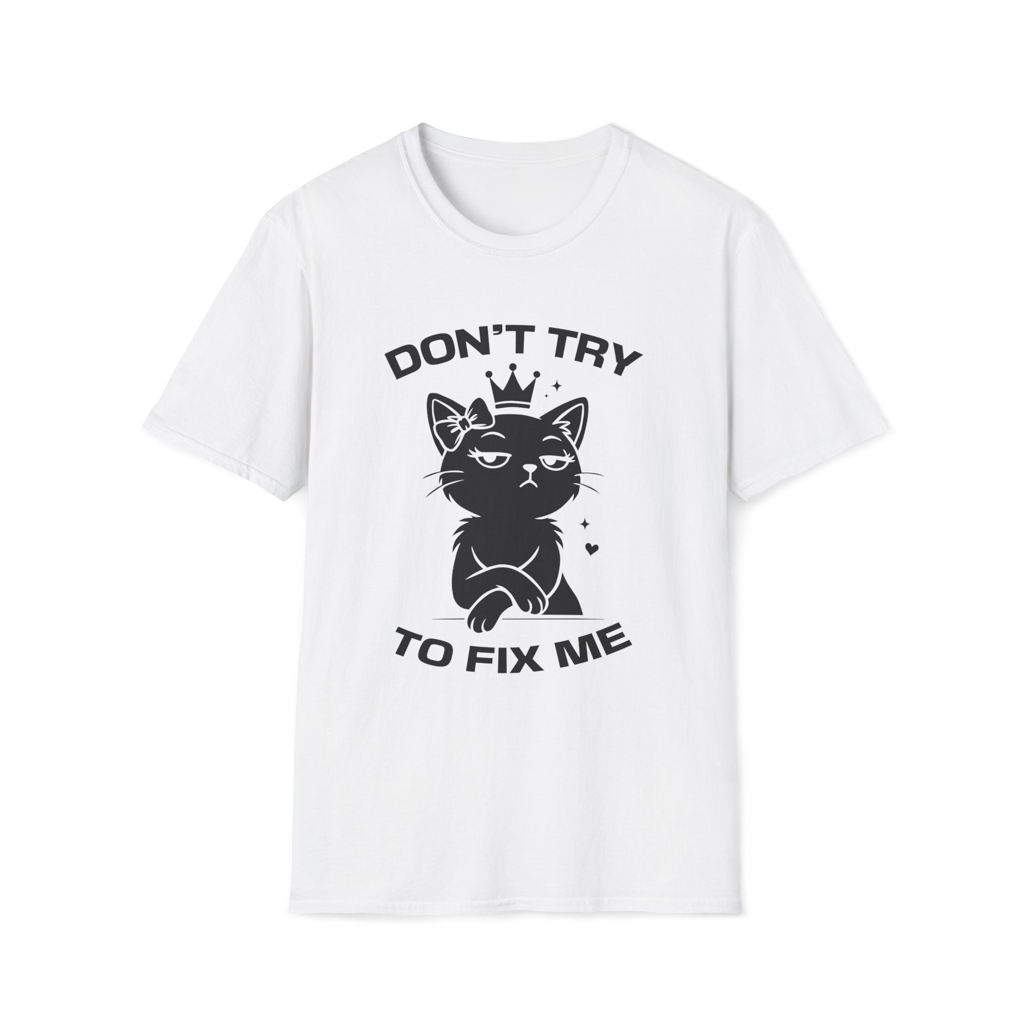 T-Shirt — 'DON'T TRY TO FIX ME' Tired Cat Graphic Tee (Tired jokes)