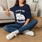 T-Shirt — 'LEAVE ME ALONE' Tired Cat Graphic Tee (Tired jokes)