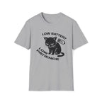 T-Shirt — 'LOW BATTERY LOW PATIENCE' Tired Cat Graphic Tee (Tired jokes)