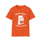 T-Shirt — 'Im not mad I made a note' Tired Cat Graphic Tee (Tired jokes)