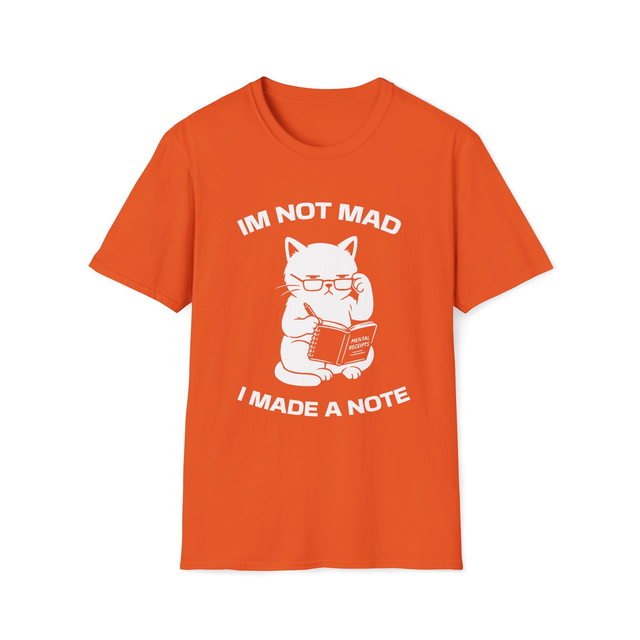 T-Shirt — 'Im not mad I made a note' Tired Cat Graphic Tee (Tired jokes)