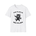 T-Shirt — 'The Plan Is No Plan' Tired Cat Graphic Tee (Tired jokes)