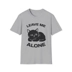 T-Shirt — 'LEAVE ME ALONE' Tired Cat Graphic Tee (Tired jokes)