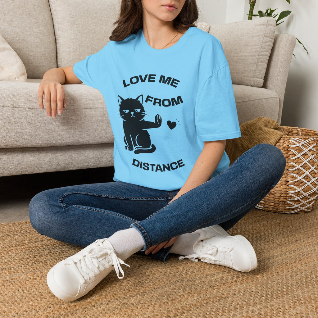 T-Shirt — 'Love Me From Distance' Tired Cat Graphic Tee (Tired jokes)