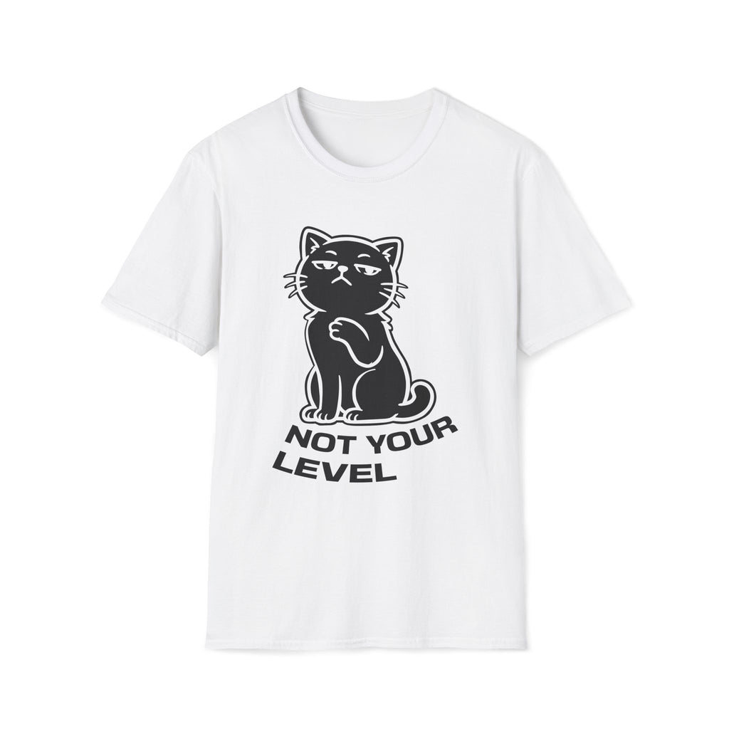 T-Shirt — 'NOT YOUR LEVEL' Tired Cat Graphic Tee (Tired jokes)