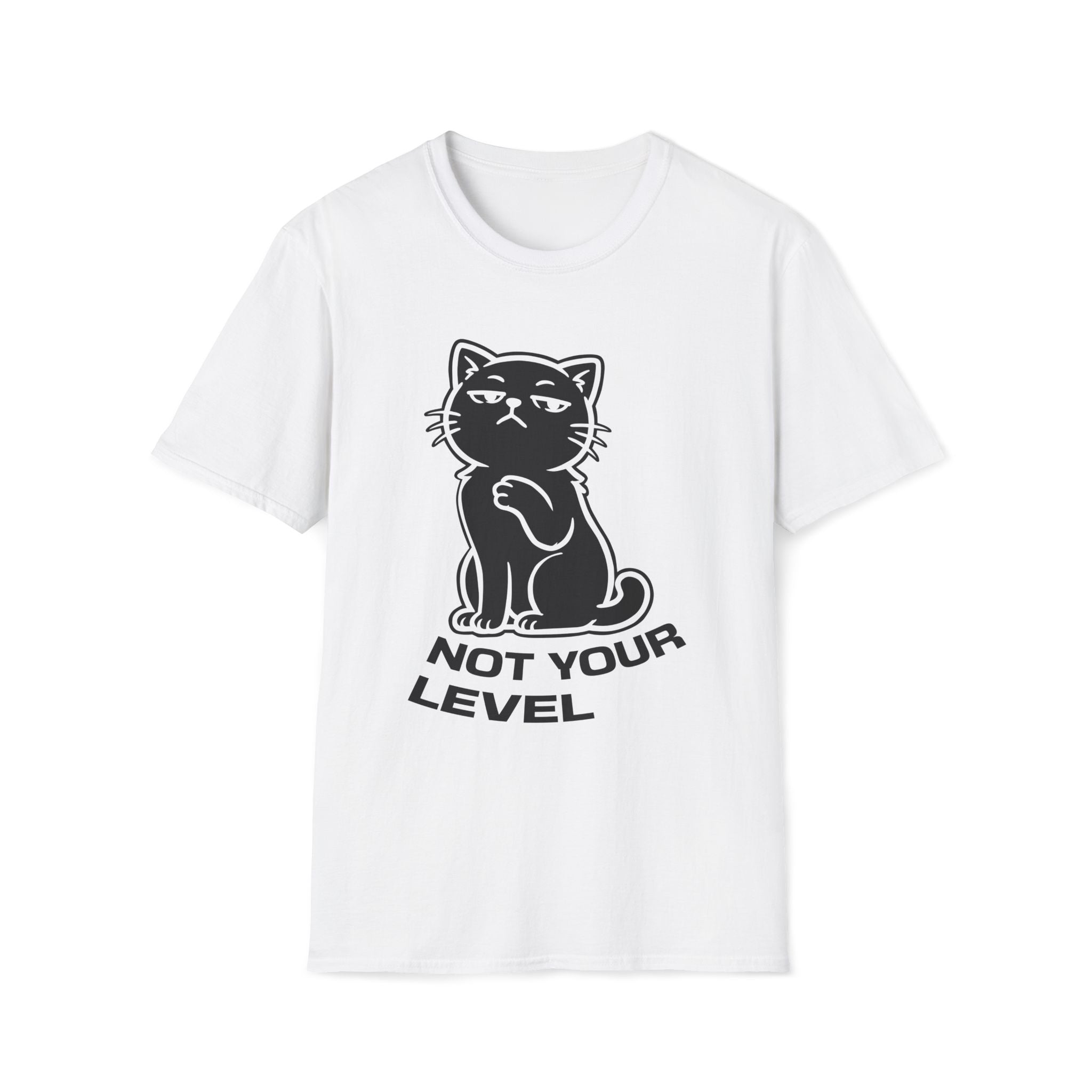 T-Shirt — 'NOT YOUR LEVEL' Tired Cat Graphic Tee (Tired jokes)