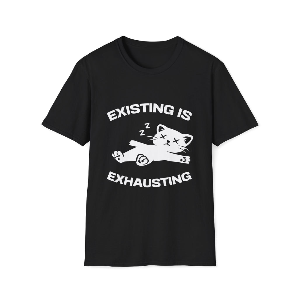 T-Shirt — 'Existing is Exhausthing ' Tired Cat Graphic Tee (Tired jokes)