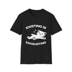 T-Shirt — 'Existing is Exhausthing ' Tired Cat Graphic Tee (Tired jokes)
