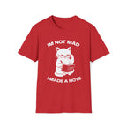 T-Shirt — 'Im not mad I made a note' Tired Cat Graphic Tee (Tired jokes)