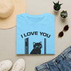 T-Shirt — 'I Love You Please Go Awway' Tired Cat Graphic Tee (Tired jokes)