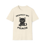 T-Shirt — 'RESPECT MY PEACE' Tired Cat Graphic Tee (Tired jokes)