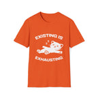 T-Shirt — 'Existing is Exhausthing ' Tired Cat Graphic Tee (Tired jokes)