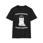 T-Shirt — 'Professional Overthinker' Tired Cat Graphic Tee (Tired jokes)