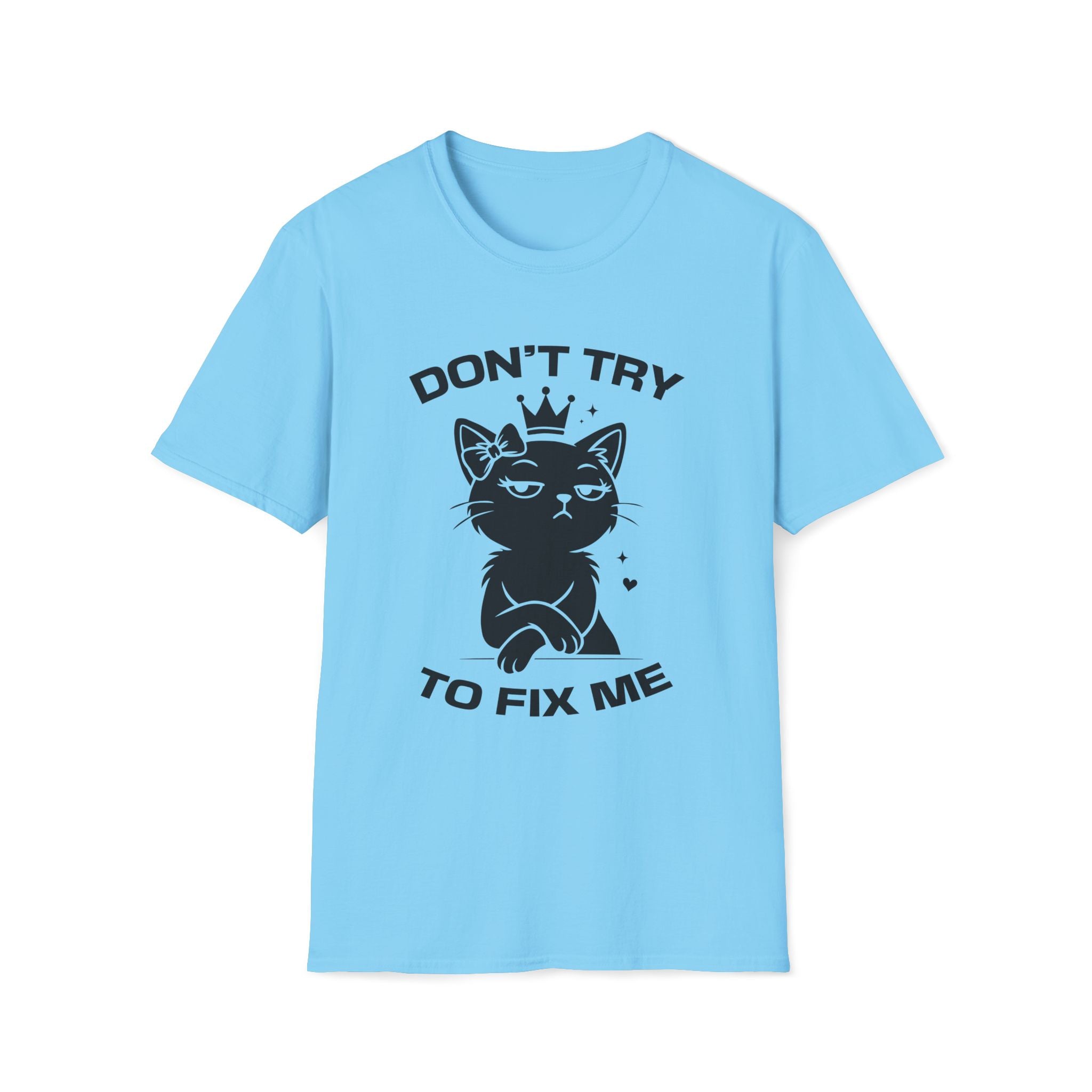 T-Shirt — 'DON'T TRY TO FIX ME' Tired Cat Graphic Tee (Tired jokes)