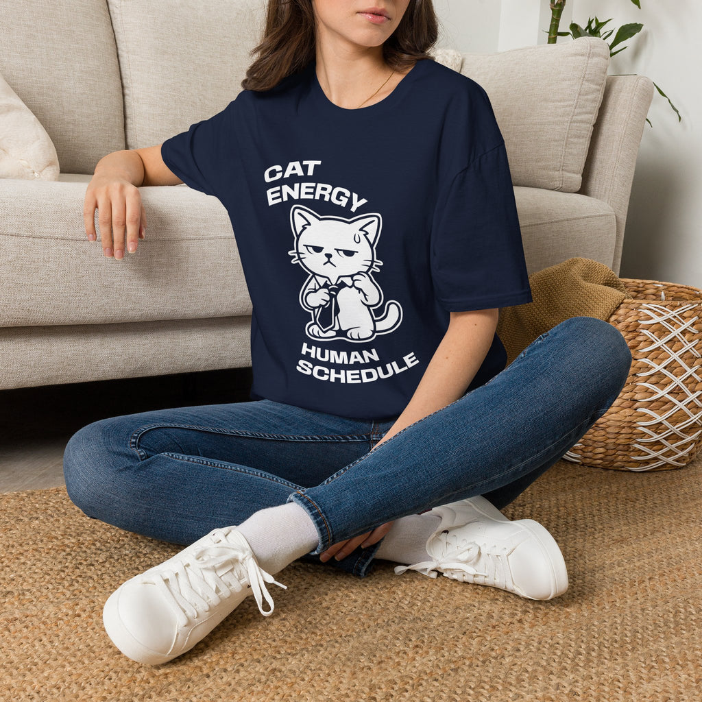 T-Shirt — 'CAT ENERGY HUMAN SCHEDULE' Tired Cat Graphic Tee (Tired jokes)