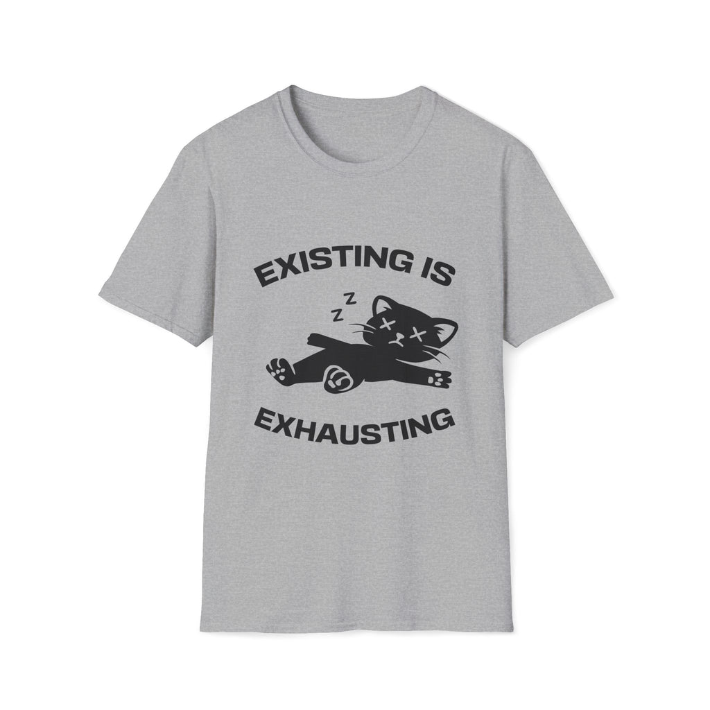 T-Shirt — 'Existing is Exhausthing ' Tired Cat Graphic Tee (Tired jokes)