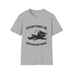 T-Shirt — 'Existing is Exhausthing ' Tired Cat Graphic Tee (Tired jokes)